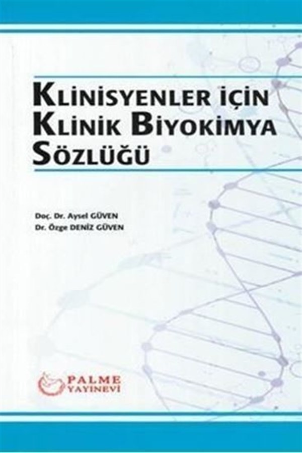 Palme Yayınları Klinisyenler için Klinik Biyokimya Sözlüğü