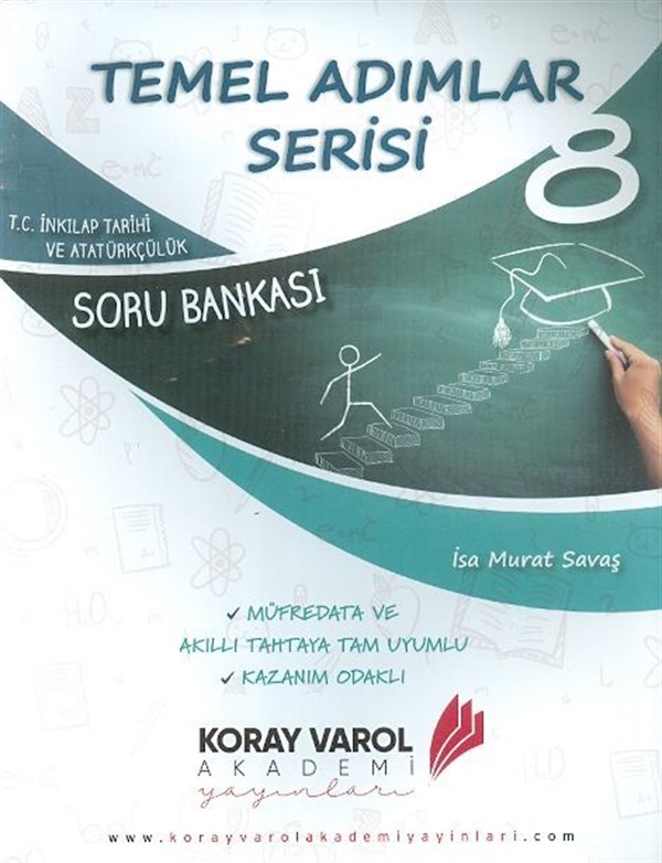 Koray Varol 8. Sınıf TC. İnkılap Tarihi ve Atatürkçülük Soru Bankası Temel Adımlar Serisi