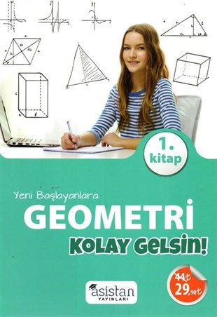 Asistan Yayınları Yeni Başlayanlara Geometri Kolay Gelsin 1.Kitap