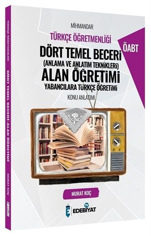 Edebiyat TV 2021 ÖABT Türkçe Mihmandar Dört Temel Beceri Alan Öğretimi Konu Anlatımı