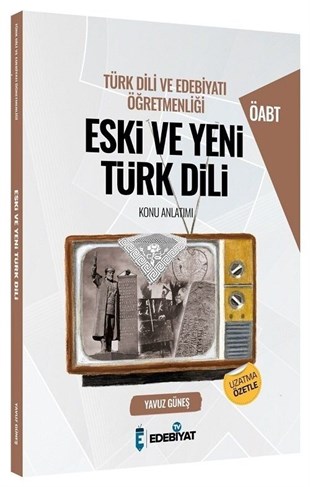 Edebiyat TV ÖABT Türk Dili ve Edebiyatı Eski ve Yeni Türk Dili Konu AnlatımıEdebiyat TV ÖABT Türk Dili ve Edebiyatı Eski ve Yeni
