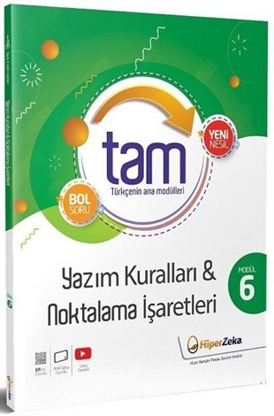 Hiper Zeka 8. Sınıf TAM Türkçe nin Ana Modülleri 6 Yazım Kuralları ve Noktalama İşaretleri