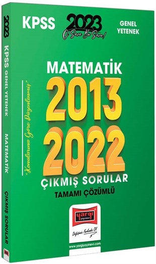 Yargı Yayınları 2023 KPSS Matematik 2013-2022 Tamamı Çözümlü Çıkmış Sorular