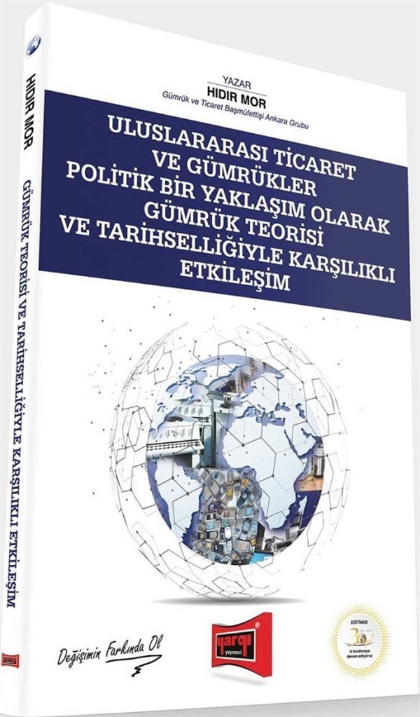 Yargı Yayınları Uluslarası Ticaret ve Gümrükler Politik Bir Yaklaşım Olarak Gümrük Teorisi